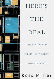 Cover of: Here's the deal: the buying and selling of a great American city