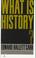 Cover of: What Is History?