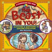 Cover of: Beast in You! Activities and Questions to Explore Evolution (Kaleidoscope Kids Books (Williamson Publishing))