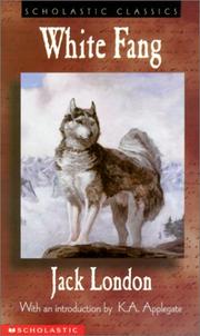 Cover of: White Fang (Scholastic Classics) by Jack London