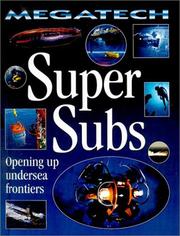 Cover of: Super Subs: Exploring the Deep Sea (Megatech (Sagebrush))