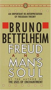 Cover of: Freud and man's soul by Bruno Bettelheim