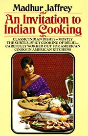 An invitation to Indian cooking by Madhur Jaffrey, Yotam Ottolenghi