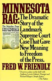 Cover of: Minnesota rag: the dramatic story of the landmark Supreme Court case that gave new meaning to freedom of the press