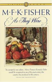 As they were by M. F. K. Fisher