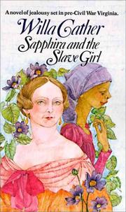 Sapphira and the slave girl by Willa Cather
