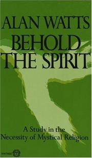 Cover of: Behold the Spirit by Alan Watts