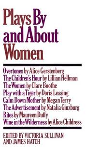 Cover of: Plays by and about women by Victoria Sullivan