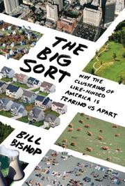 Cover of: The Big Sort by Bill Bishop