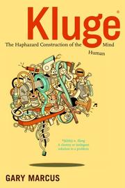 Cover of: Kluge: The Haphazard Construction of the Human Mind