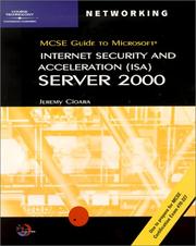 MCSE guide to Microsoft Internet Security and Acceleration (ISA) server 2000