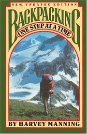 Cover of: Backpacking, one step at a time by Harvey Manning