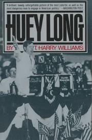 Cover of: Huey Long by T. Harry Williams