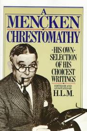 Cover of: A Mencken chrestomathy by H. L. Mencken