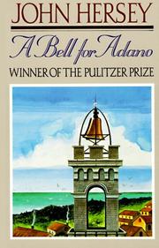 A bell for Adano by John Richard Hersey