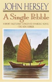 Cover of: A single pebble: John Hersey.