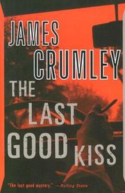 The last good kiss by James Crumley