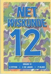 Cover of: Net Wiskunde (Mathematics: Just Maths / Net Wiskunde)