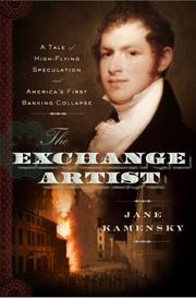 Cover of: The Exchange Artist: A Tale of High-Flying Speculation and America's First Banking Collapse