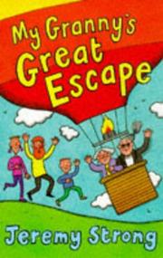 My Granny's Great Escape by Jeremy Strong