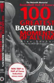 Cover of: 100 Greatest Basketball Moments of All Time