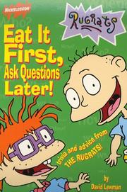 Eat it first, ask questions later!