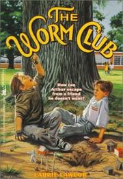 Cover of: The WORM CLUB by Laurie Lawlor