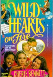 Cover of: Wild Hearts on Fire (Wild Hearts ) by Bennett