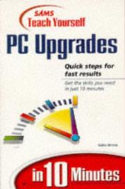 Cover of: Sams Teach Yourself PC Upgrades in 10 Minutes