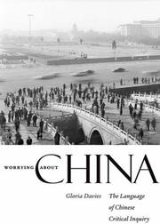 Worrying about China : the language of Chinese critical inquiry