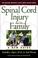 Cover of: Spinal Cord Injury and the Family