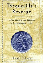 Tocqueville's revenge : state, society, and economy in contemporary France