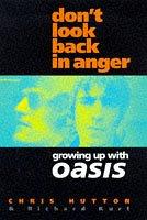 Don't look back in anger : growing up with Oasis