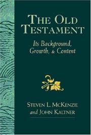 Cover of: The Old Testament: Its Background, Growth, & Content