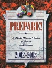 Cover of: Prepare! 2002-2003: A Weekly Worship Planbook for Pastors and Musicians