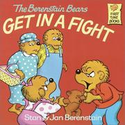 Berenstain Bears Get in a Fight by Stan Berenstain, Jan Berenstain