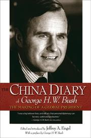 Cover of: The China Diary of George H. W. Bush: The Making of a Global President