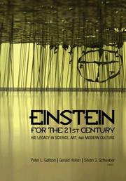 Cover of: Einstein for the 21st Century: His Legacy in Science, Art, and Modern Culture