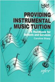 Providing instrumental music tuition : [a handbook for schools and services]