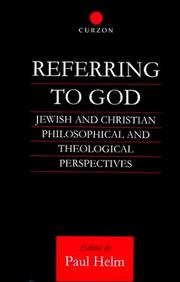 Referring to God : Jewish and Christian philosophical and theological perspectives