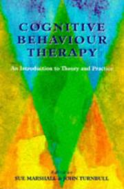 Cognitive behaviour therapy : an introduction to theory and practice