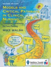 Models and critical pathways in clinical nursing : conceptual frameworks for care planning