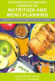 Cover of: Hospitality Industry Handbook on Nutrition and Menu Planning by Lisa Gordon-Davis