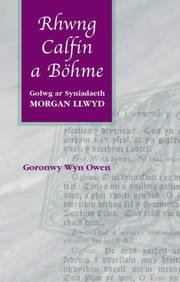 Rhwng Calfin a Bohme by Goronwy Wyn Owen