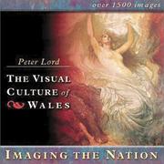 The visual culture of Wales. Imaging the nation