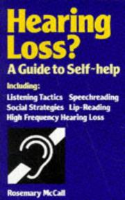 Hearing loss? : a guide to self-help