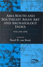 ABIA South and Southeast Asian Art and Archaeology Index by Karel R. van Kooij