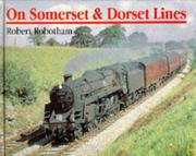 Cover of: On Somerset and Dorset Lines