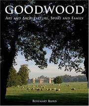 Goodwood : art and architecture, sport and family