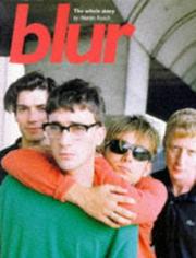 Blur : the whole story